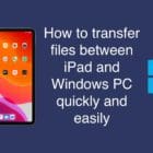 How to transfer files between iPad and Windows PC quickly and easily Hero